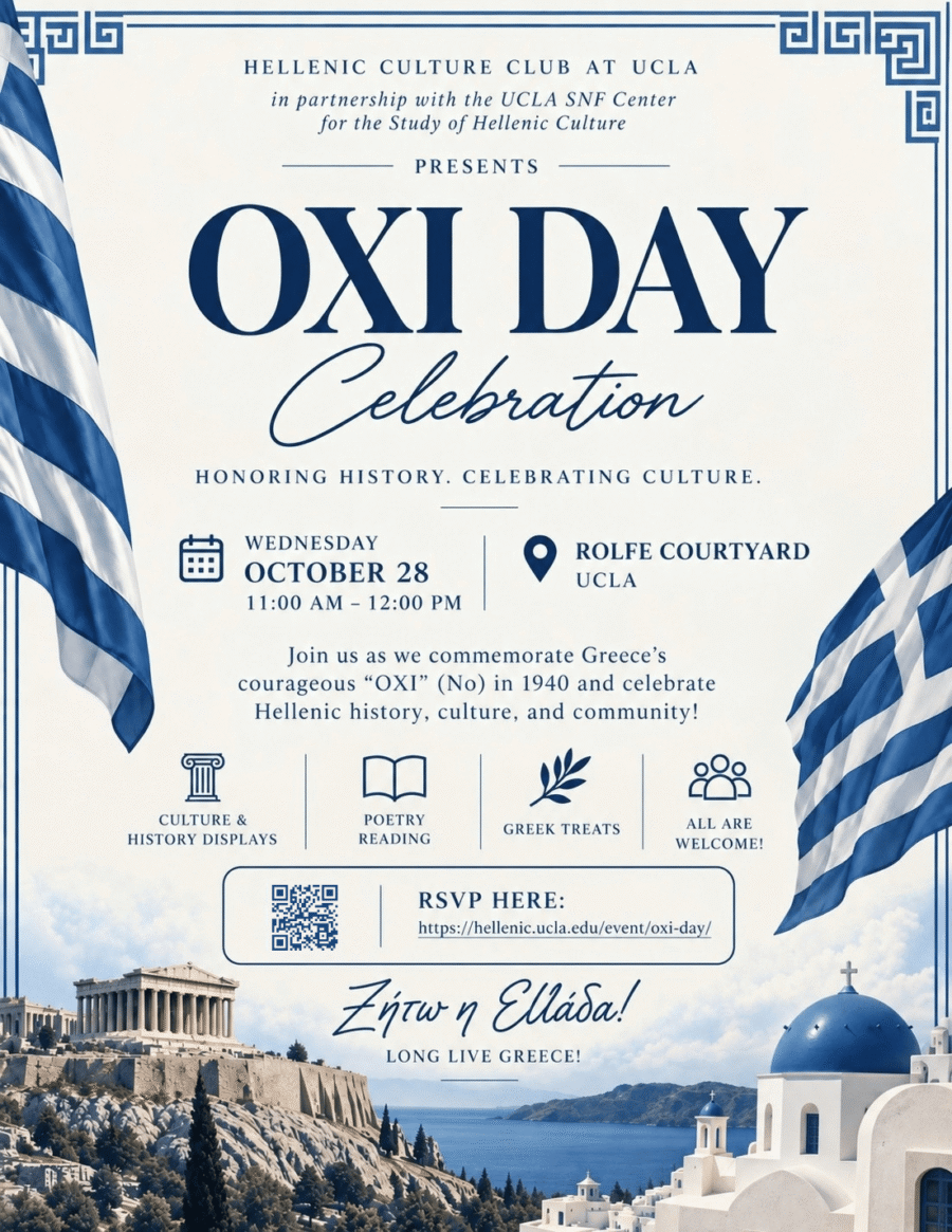 Oxi Day Celebration on October 28, 2026 in Rolfe Courtyard, UCLA Campus from 11:00 A.M. - Noon.