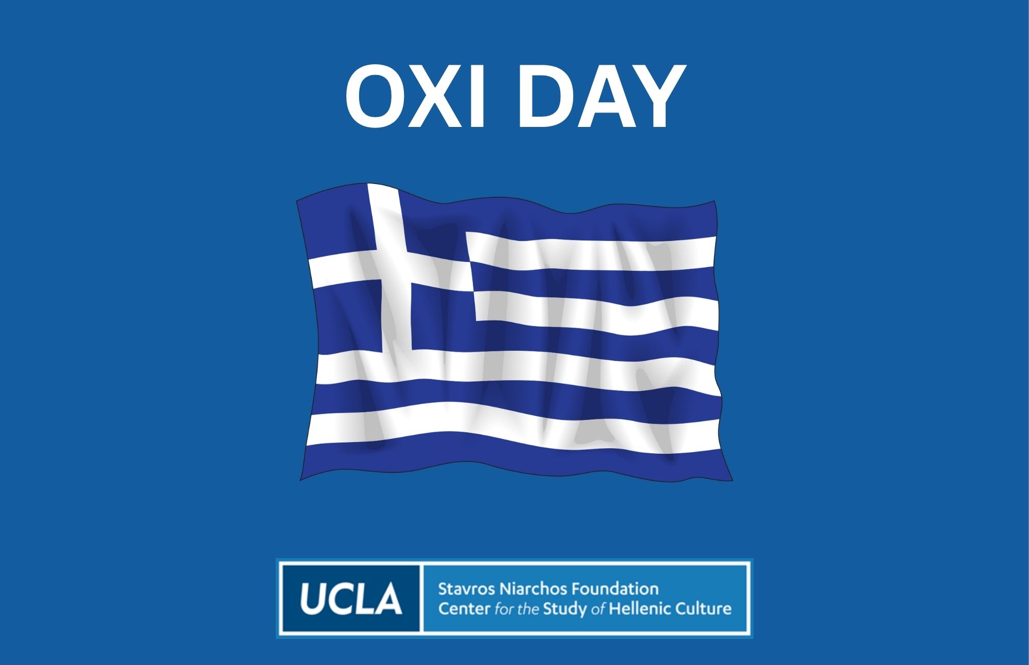 A blue flyer with the image of the Greek flag waving. Above the Greek flag the text reads Oxi Day.